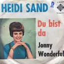 7inch Vinyl Single - Heidi Sand - Du Bist Da