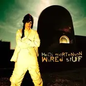 Heidi Mortenson - Wired Stuff