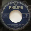 7'' - Heidi Brühl - Die Hochzeitsmelodie / Das Kann Doch Nie Zu Ende Gehn