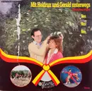 LP - Heidrun Gröbner Und Gerald Meixner - Mit Heidrun Und Gerald Unterwegs - Unterhaltung Mit Herz