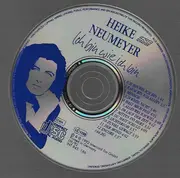 CD - Heike Neumeyer - Ich Bin Wie Ich Bin