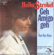 7inch Vinyl Single - Heike Strobel - Geh Amigo Geh