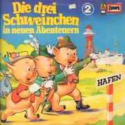 LP - Heikedine Körting - Die Drei Schweinchen 2 - In Neuen Abenteuern