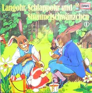 Heikedine Körting - Langohr, Schlappohr Und Stummelschwänzchen 1