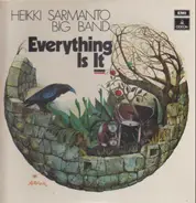Heikki Sarmanto Big Band Featuring Taru Valjakka - Everything Is It