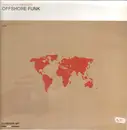 Double LP - Heiko Laux Presents Offshore Funk - Offshore Funk