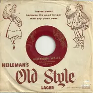 Heileman Orchestra And Chorus - Heileman Waltz/Heileman Beer Song