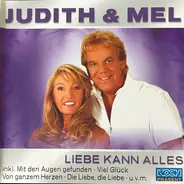 Heimatduo Judith & Mel - Liebe Kann Alles