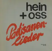 Hein + Oss - Partisanenlieder