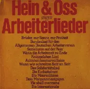 Hein + Oss - Singen Arbeiterlieder