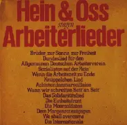 Hein + Oss - Singen Arbeiterlieder