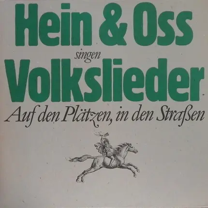 Hein + Oss - Singen Volkslieder Auf Den Plätzen, In Den Straßen