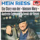 7inch Vinyl Single - Hein Riess - Die Story Von Der Blassen Mary - Mono