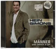 Hein Simons - Männer Sind Einfach Zu Gut