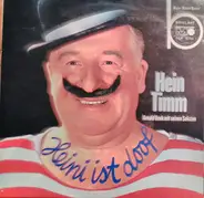 Hein Timm , Arnold Renk Und Seine Solisten - Heini Ist Doof