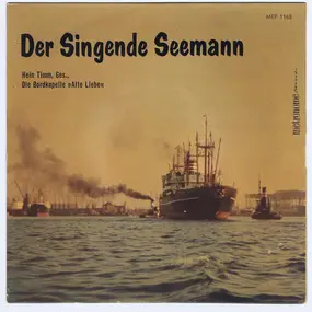 Hein Timm - Der Singenede Seemann