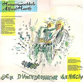 Heiner Goebbels / Alfred Harth - Der Durchdrungene Mensch / Indianer Für Morgen