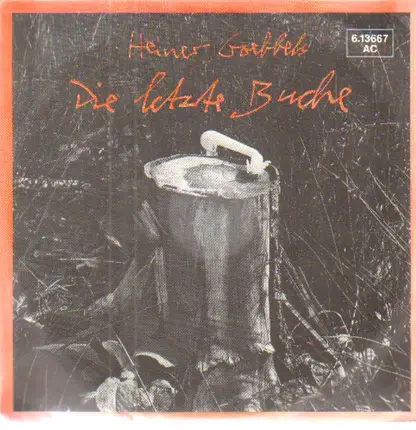 Heiner Goebbels - Die Letze Buche