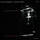 CD - Heiner Goebbels / Heiner Müller - Der Mann Im Fahrstuhl = The Man In The Elevator