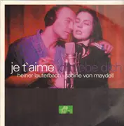 12inch Vinyl Single - Heiner Lauterbach,  Sabine von Maydell - Je T'aime Ich Liebe Dich