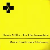 Heiner Müller - Die Hamletmaschine