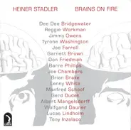Heiner Stadler - Brains on Fire