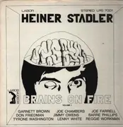 LP - Heiner Stadler - Brains On Fire Vol. 1