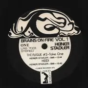 LP - Heiner Stadler - Brains On Fire Vol. 1