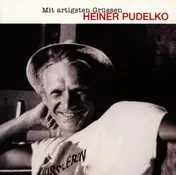 Heiner Pudelko - Mit Artigsten Grüssen