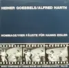LP - Heiner Goebbels / Alfred Harth - Hommage / Vier Fäuste Für Hanns Eisler