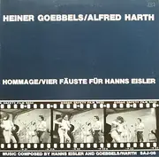 LP - Heiner Goebbels / Alfred Harth - Hommage / Vier Fäuste Für Hanns Eisler