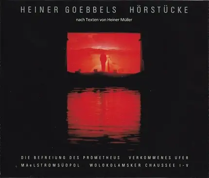 Heiner Goebbels - Hörstücke 1-3