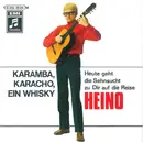 7inch Vinyl Single - Heino - Karamba, Karacho, Ein Whisky