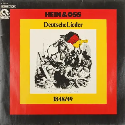 Hein + Oss - Deutsche Lieder 1848/49