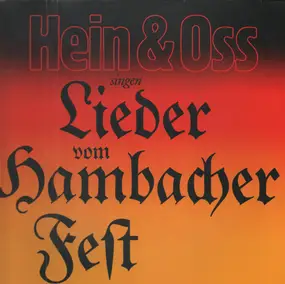 Hein + Oss - Singen Lieder Vom Hambacher Fest