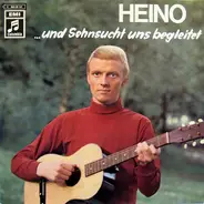 Heino - ... Und Sehnsucht Uns Begleitet