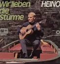 LP - Heino - Wir lieben die Stürme