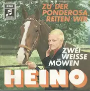 7'' - Heino - Zu Der Ponderosa Reiten Wir