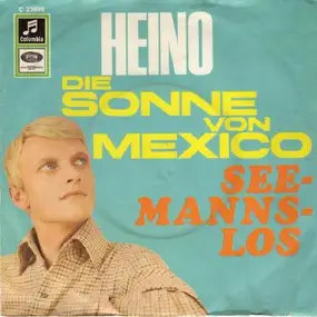 Heino - Die Sonne Von Mexico / Seemannslos