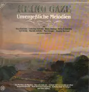 LP - Max Greger, Willy Schneider a.o. - Heino Gaze - Unvergessliche Melodien
