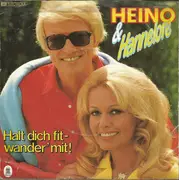 7inch Vinyl Single - Heino & Hannelore - Halt Dich Fit - Wander Mit