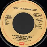 7inch Vinyl Single - Heino & Hannelore - Ich Will Dich Nie Mehr Weinen Sehn