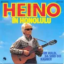 7inch Vinyl Single - Heino - In Honolulu