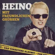 Heino - Mit Freundlichen Grüssen
