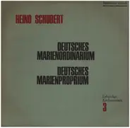 Heino Schubert - Deutsche Marienordinarium / Deutsches Marienproprium