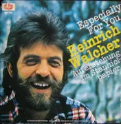 7inch Vinyl Single - Heinrich Walcher - Especially For You / Auferstehung Im Stanniolpapier