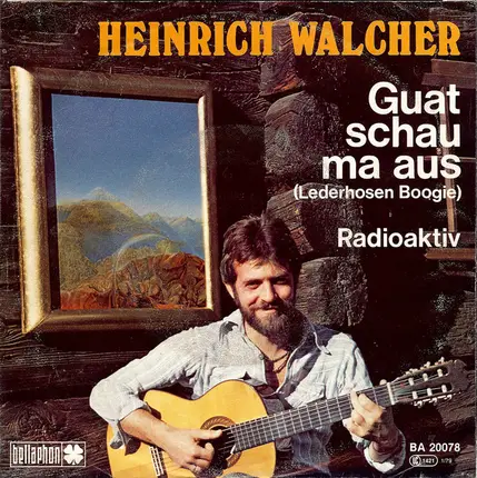 Heinrich Walcher - Guat Schau Ma Aus (Lederhosen Boogie)