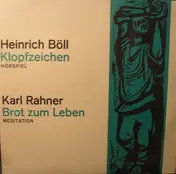 Heinrich Böll - Klopfzeichen (Hörspiel) / Brot Zum Leben (Meditation)