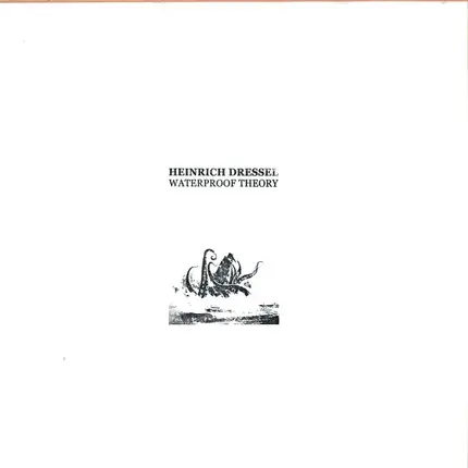 Heinrich Dressel - Waterproof Theory
