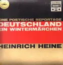 LP - Heinrich Heine - Deutschland, Ein Wintermärchen (Eine Poetische Reportage)